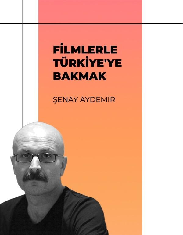 Filmlerle Türkiye'ye Bakmak