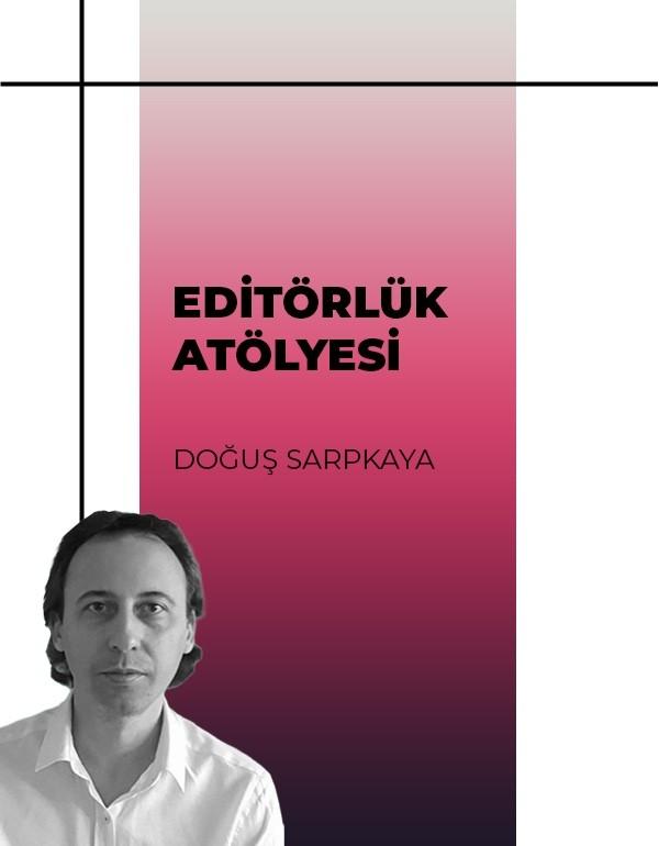 Editörlük Atölyesi