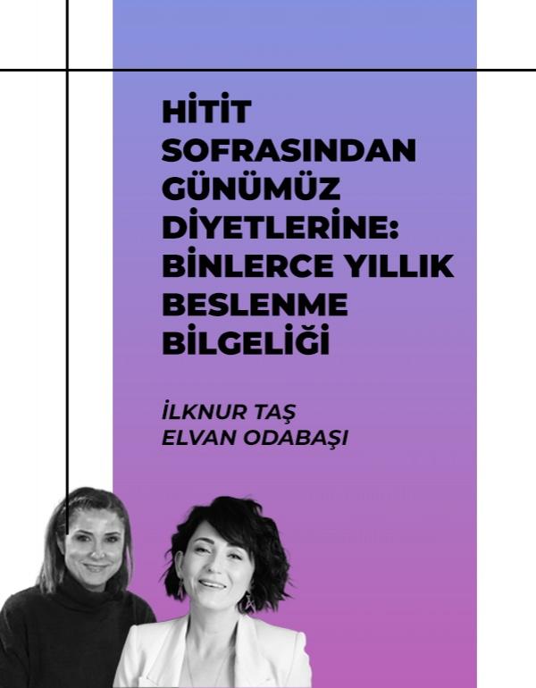 Hitit Sofrasından Günümüz Diyetlerine: Binlerce Yıllık Beslenme Bilgeliği