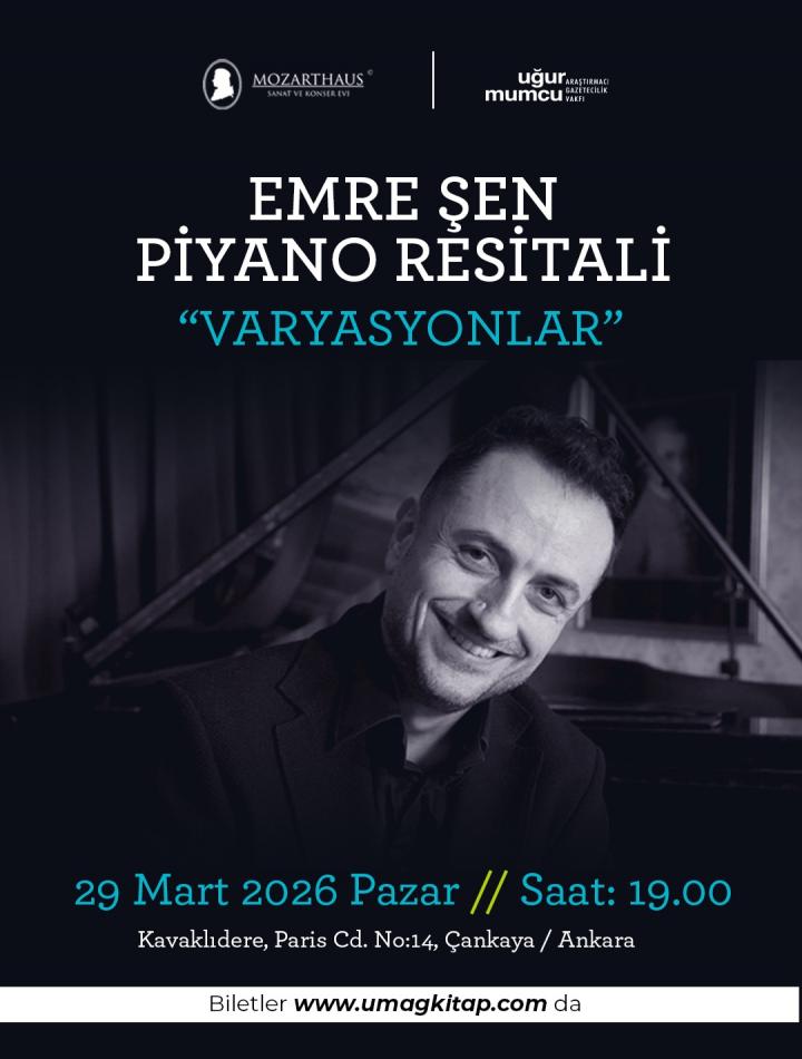 Emre Şen Piyano Resitali “Varyasyonlar”
